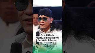 GUS MIFTAH  JADI SANTRI ITU TIDAK MUDAH MENJUAL ILMU DEMI SEBUAH JABATAN  gusmiftah guskautsar [upl. by Manton946]