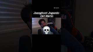 Jazzghost Jogando Cat Mario PT2 jazzghost catmario [upl. by Peltz]