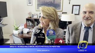 Barletta  Sicurezza nelle banche siglato protocollo in Prefettura [upl. by Elletnohs424]