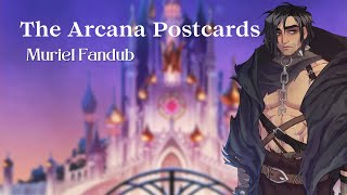 The Arcana Postcards  Muriel Fandub [upl. by Liahus383]