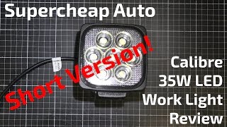 Supercheap 35W LED Work Lamp  Short Version [upl. by Imray]