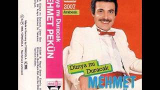 Mehmet PekünDünya mı duracak [upl. by Woodruff]