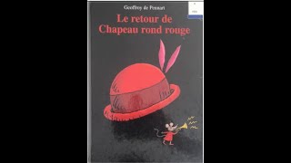 Le retour de Chapeau rond rouge Geoffroy de Pennart Editions Lécole des loisirs [upl. by Assilat]