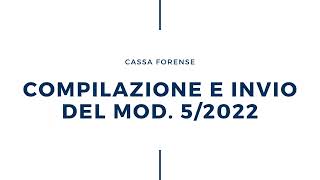 Compilazione e invio del Modello 52022 [upl. by Gnad]