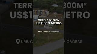 TERRENO de 300M² en Urb Country Club Las Caobas San Francisco de Macorís lote [upl. by Ahsiekram]