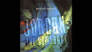 Prefab Sprout — Wild Horses [upl. by Eidnas]