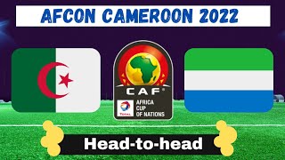 Algeria Vs Sierra Leone  Player Comparison  AFCON Cameroon 2022 [upl. by Dowdell505]