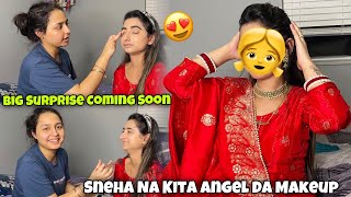 Sneha Na Kita Angel Da Makeup ❤️😍🥰 Big Surprise Coming Soon 😇🙏🏻  Keep support [upl. by Yerga]