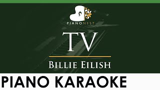 Billie Eilish  TV  LOWER Key Piano Karaoke Instrumental [upl. by Cappello]