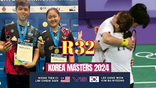 R32🇲🇾Wong Tien CiLim Chiew Sien VS 🇰🇷Lee Sang WonKim Bo Ryeong🔥 Korea Masters 2024 [upl. by Wildon]