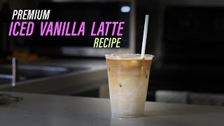 Premium iced vanilla latte recipe [upl. by Kazmirci]