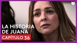 La Historia de Juana  Capítulo 36  Resumen [upl. by Serdna]