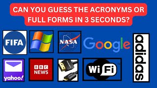 3second Acronym Quiz Can You Guess These Popular Abbreviations [upl. by Theona]