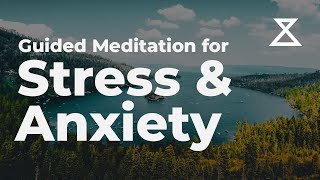 Guided Meditation for Stress and Anxiety [upl. by Daniyal899]