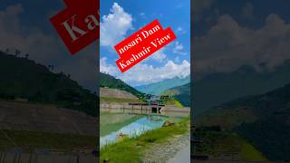 Nosari Dam AJK Muzaffarabad trainding kashmir beautifulplace shorts nature beautifulpakistan [upl. by Greeson341]