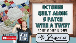 Quilting amp Finishing a Quilt  9 Patch Quilt Along [upl. by Neille]