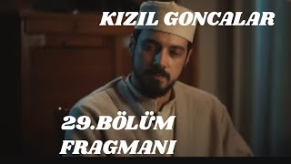 Kızıl Goncalar 29Bölüm FragmanıZeynep ve Cüneyt Aşkında Yükselen Tutku [upl. by Jeana]