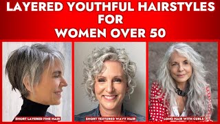 Layered Youthful Hairstyles For Women Over 50 [upl. by Aurelia]