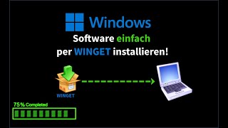 Software einfach mit winget unter Windows installieren [upl. by Nnave961]