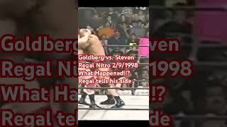 Goldberg vs Steven Regal Nitro 291998 What Happened Regal tells his side of the story wcw [upl. by Avril]