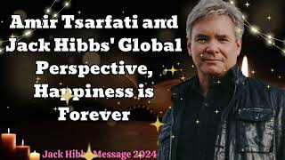 Jack Hibbs Message 2024  Amir Tsarfati and Jack Hibbs Global Perspective Happiness is Forever [upl. by Beryl]