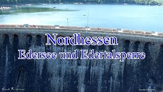 Nordhessen  Edersee und Edertalsperre [upl. by Jovi]