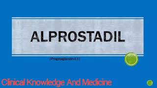 Alprostadil  Indications Contraindications Caution And Side Effects  Physiotherapy India [upl. by Ayidah831]