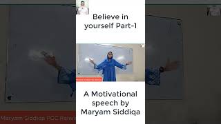 Believe in Yourself Part1 A Motivational Speech by Maryam Siddiqa  An Attribute to Selena Gomez [upl. by Melodie750]