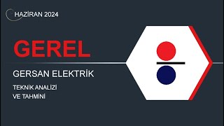 27 HAZİRAN 2024  GERSAN ELEKTRİK TEKNİK ANALİZ [upl. by Marozik]