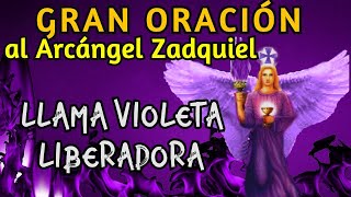 GRAN ORACIÓN al ARCÁNGEL ZADQUIEL – 6 Minutos para RECIBIR LAS VIRTUDES DEL 💜RAYO VIOLETA💜 [upl. by Mcmahon]