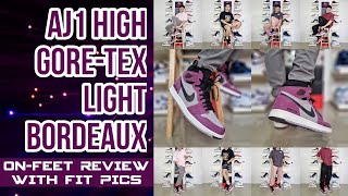 AIR JORDAN 1 HIGH GORETEX LIGHT BORDEAUX  ONFEET REVIEW WITH FIT PICS [upl. by Humble]