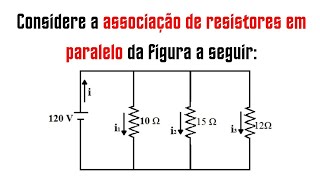 exercício 2  Considere a associação de resistores em paralelo da figura a seguir [upl. by Loise]