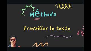 Travailler le texte [upl. by Anek]