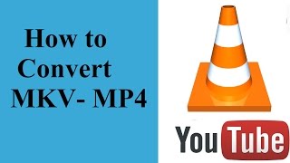 How to Convert MKV to MP4 using VLC media player [upl. by Rodolfo]