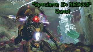 Destiny 2 Echoes  Act 1  Quest Specimen ID NES003  The Last Vex Specimen [upl. by Luahs]