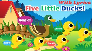 Five Little Ducks With Lyrics  Kids songs  Nursery Rhymes for Kid [upl. by Jojo]