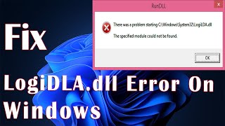 LogiDLAdll Error On Windows 11  How To Fix [upl. by Ailuig]