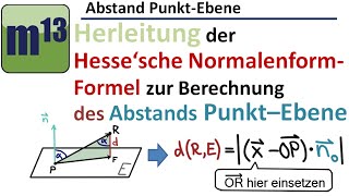 Herleitung der Hesseschen NormalenformFormel zur Berechnung des Abstands PunktEbene [upl. by Juan]