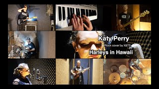 Katy Perry  Harleys in Hawaii Rock cover by XampTS [upl. by Ayamat962]