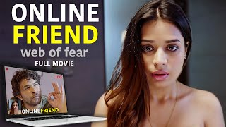 Online Friend web of fear  Latest Hindi Romantic Movie 2024  New Released Bollywood Movie [upl. by Caldeira]