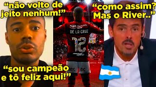 😂VOLTAR PRO RIVER DE LA CRUZ ACABA COM AS ESPERANÇAS DA MÍDIA ARGENTINA E FALA SOBRE FICAR NO FLA [upl. by Nalak]