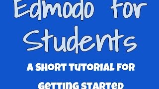 Edmodo for Students  A Tutorial for FirstTime Users [upl. by Elohcim]