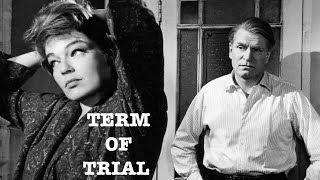 TERM OF TRIAL 1962 Laurence Olivier Simone Signoret and film debut for Sarah Miles [upl. by Oralie748]