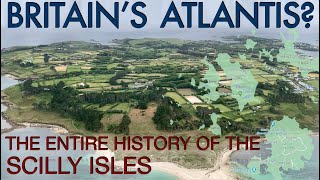 The Entire History of The Isles Of Scilly  Documentary [upl. by Lauritz]