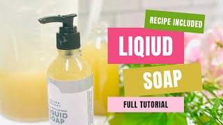 Full tutorial on how to make liquid soap including how to have a recipe  Recipe included [upl. by Apilef]