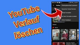 YouTube Verlauf löschen bei Handy App amp PC  YouTube Wiedergabeliste löschen [upl. by Henka343]