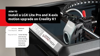 Upgrade the K1 series with LGX Lite PRO and XAxis upgrade [upl. by Aimee402]