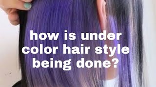 how is under color hair style being done violet [upl. by Naman]