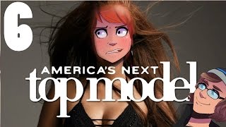 Americas Next Top Model 6 ►EVERYTHING IS CRAZY◄ w ProtonJon [upl. by Agnesse]