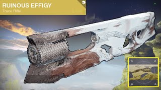 NEW Exotic Ruinous Effigy Trace Rifle Guide EASY [upl. by Ehudd]